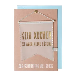 Karte Wimpel "Kein Kuchen..."