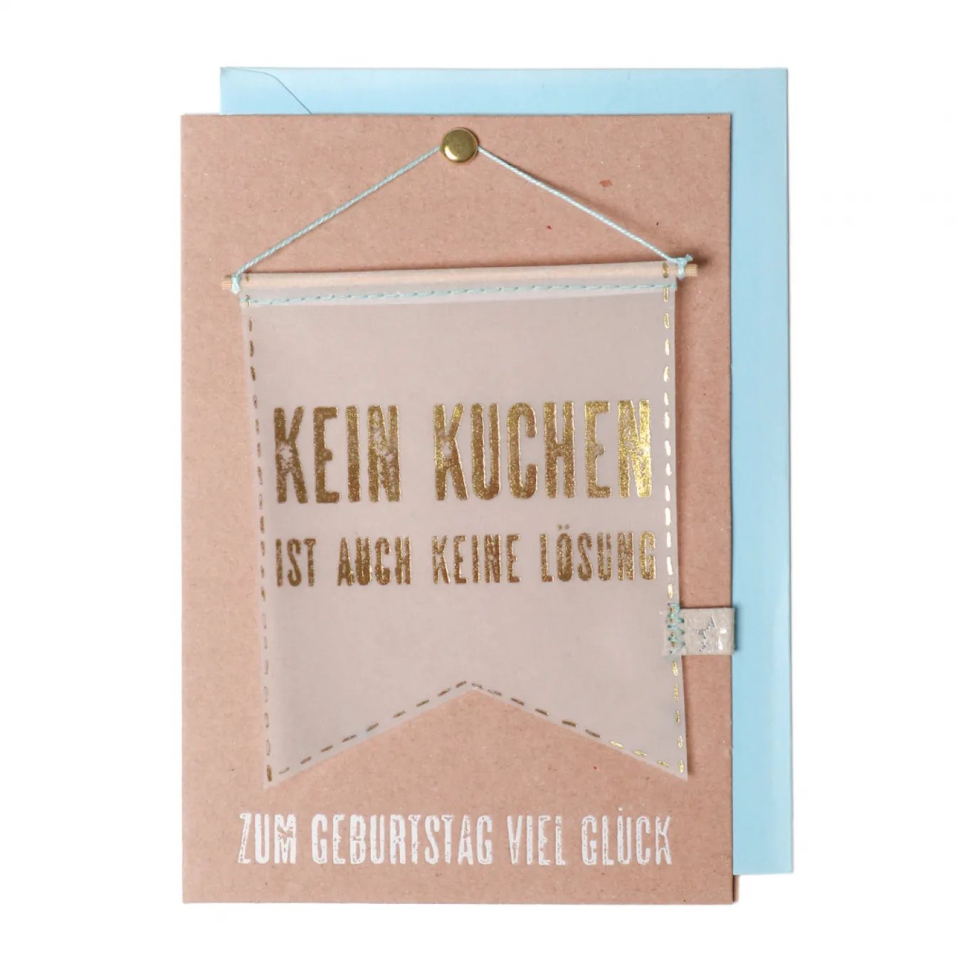 Karte Wimpel "Kein Kuchen..."